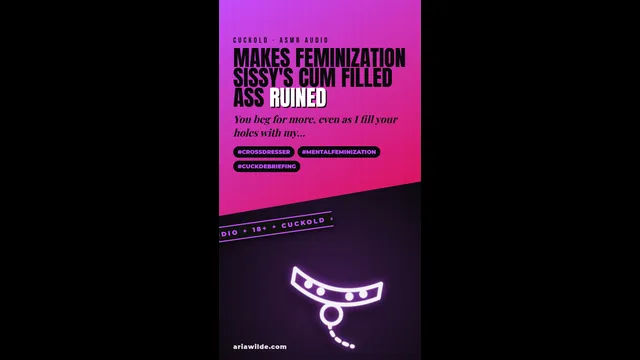 Makes Feminization Sissys Cum Filled Ass Ruined