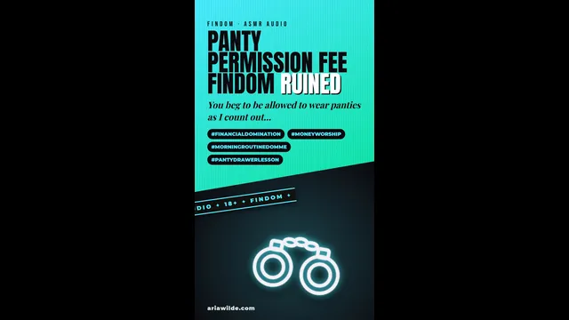Panty Permission Fee Findom Ruined