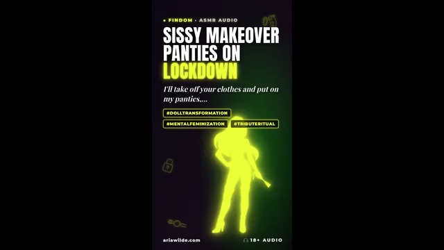 Sissy Makeover Panties On Lockdown