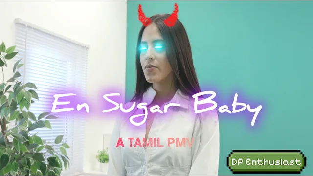 En Sugar Baby : Tamil PMV