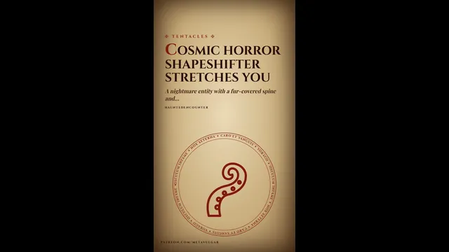 Cosmic Horror Shapeshifter Stretches You