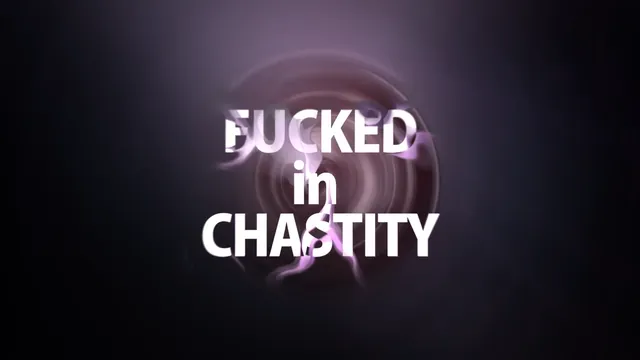 Fucked in Chastity