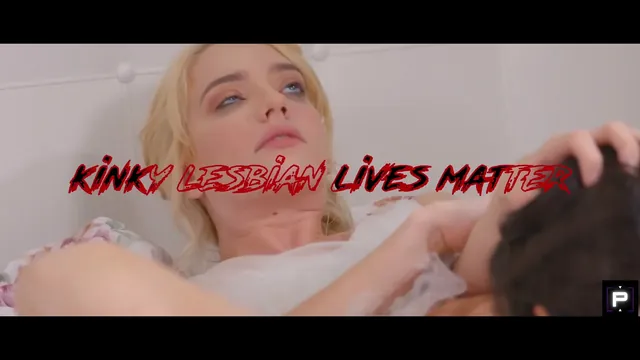 Kinky Lesbian Lives Matter