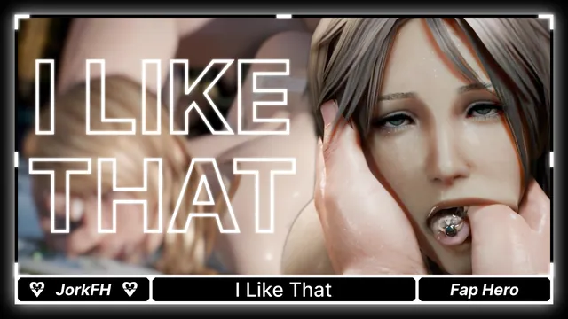 Fap Hero - I Like That